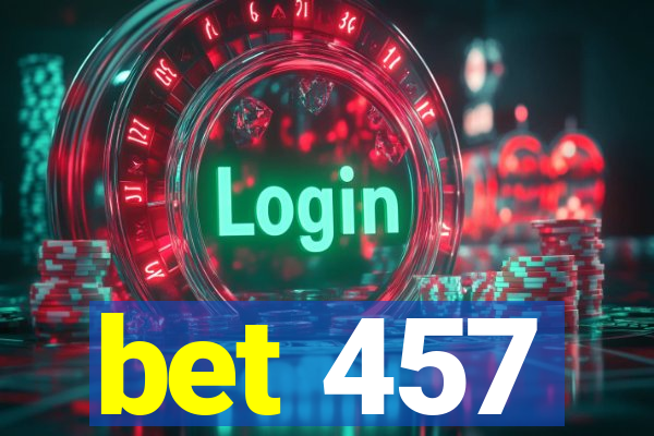 bet 457